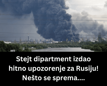 Stejt dipartment izdao hitno upozorenje za Rusiju! Nešto se sprema….