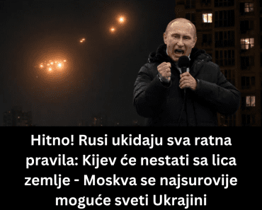 Hitno! Rusi ukidaju sva ratna pravila: Kijev će nestati sa lica zemlje – Moskva se najsurovije moguće sveti Ukrajini