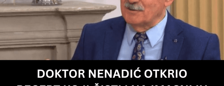 DOKTOR NENADIĆ OTKRIO RECEPT KOJI ČISTI I NAJMASNIJU JETRU KAO ČETKA: Bolje je i od surutke i lekova, nema greške!