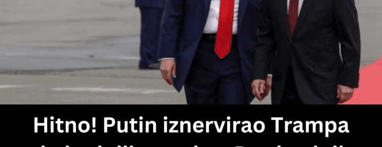 Hitno! Putin iznervirao Trampa do krajnjih granica: Predsednik SAD povlači najstrašniji potez protiv Rusije 