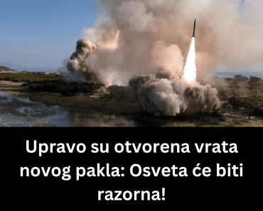 Upravo su otvorena vrata novog pakla: Osveta će biti razorna!