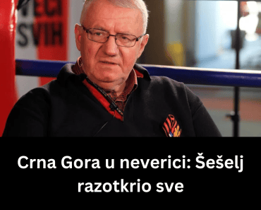 Crna Gora u neverici: Šešelj razotkrio sve Crna Gora u neverici: Šešelj razotkrio sve
