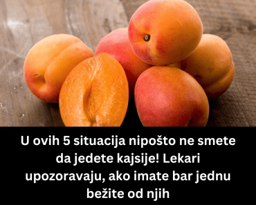 U ovih 5 situacija nipošto ne smete da jedete kajsije! Lekari upozoravaju, ako imate bar jednu bežite od njih