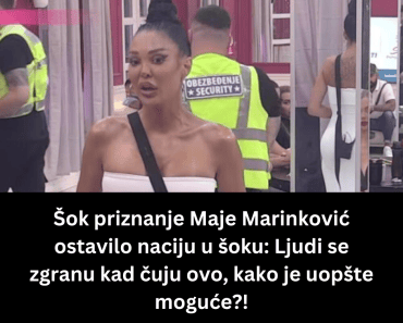 Šok priznanje Maje Marinković ostavilo naciju u šoku: Ljudi se zgranu kad čuju ovo, kako je uopšte moguće?!