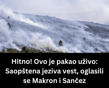 Hitno! Ovo je pakao uživo: Saopštena jeziva vest, oglasili se Makron i Sančez